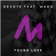 Devote Feat. Wado - Found Love